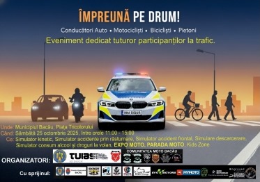 Eveniment de amploare la Bacău: „Împreună pe drum MAI SIGUR” – polițiștii îi așteaptă pe băcăuani în Piața Tricolorului
